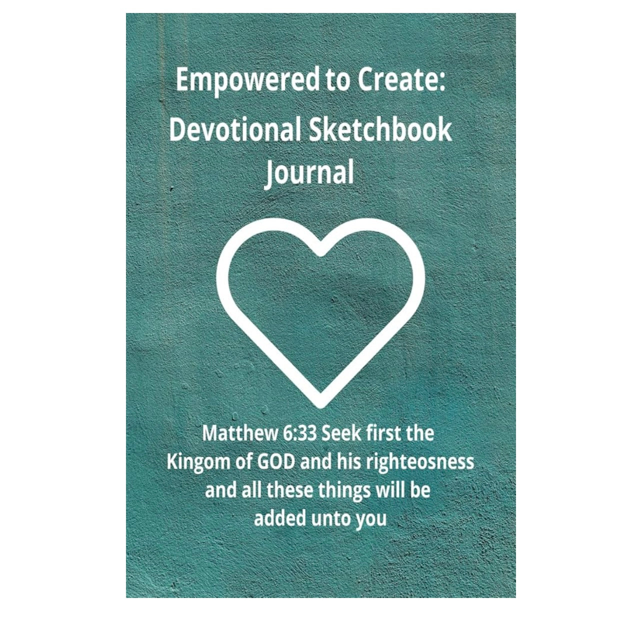A:Empowered to Create Devotional Sketchbook Journal