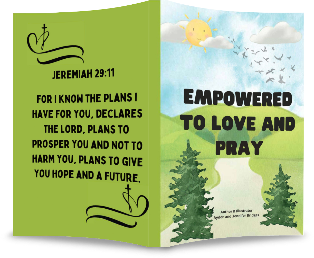 A: Empowered to Love and Pray